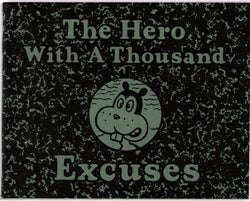 Small book: The Hero With A Thousand Excuses + drawing
